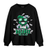 Lucky Green 5s Sweatshirt Match Men BER - NastyJamz