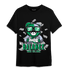 Lucky Green 5s T Shirt Match Men BER - NastyJamz