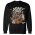 Gratitude 11s Sweatshirt Match Money Junkie - NastyJamz