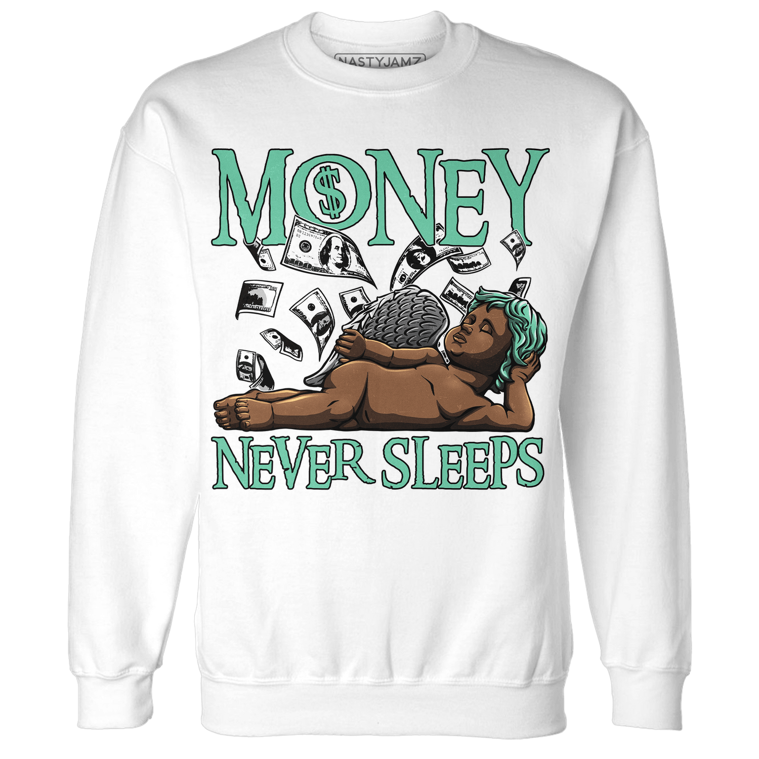 High OG Green Glow 1s Sweatshirt Match Money Never Sleeps - NastyJamz