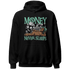 High OG Green Glow 1s Hoodie Match Money Never Sleeps - NastyJamz