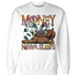 Mid GS Six Championships 1s Sweatshirt Match Money Never Sleeps - NastyJamz