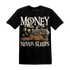 Sail-4s-T-Shirt-Match-Money-Never-Sleeps