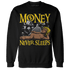 Thunder 4s Sweatshirt Match Money Never Sleeps - NastyJamz