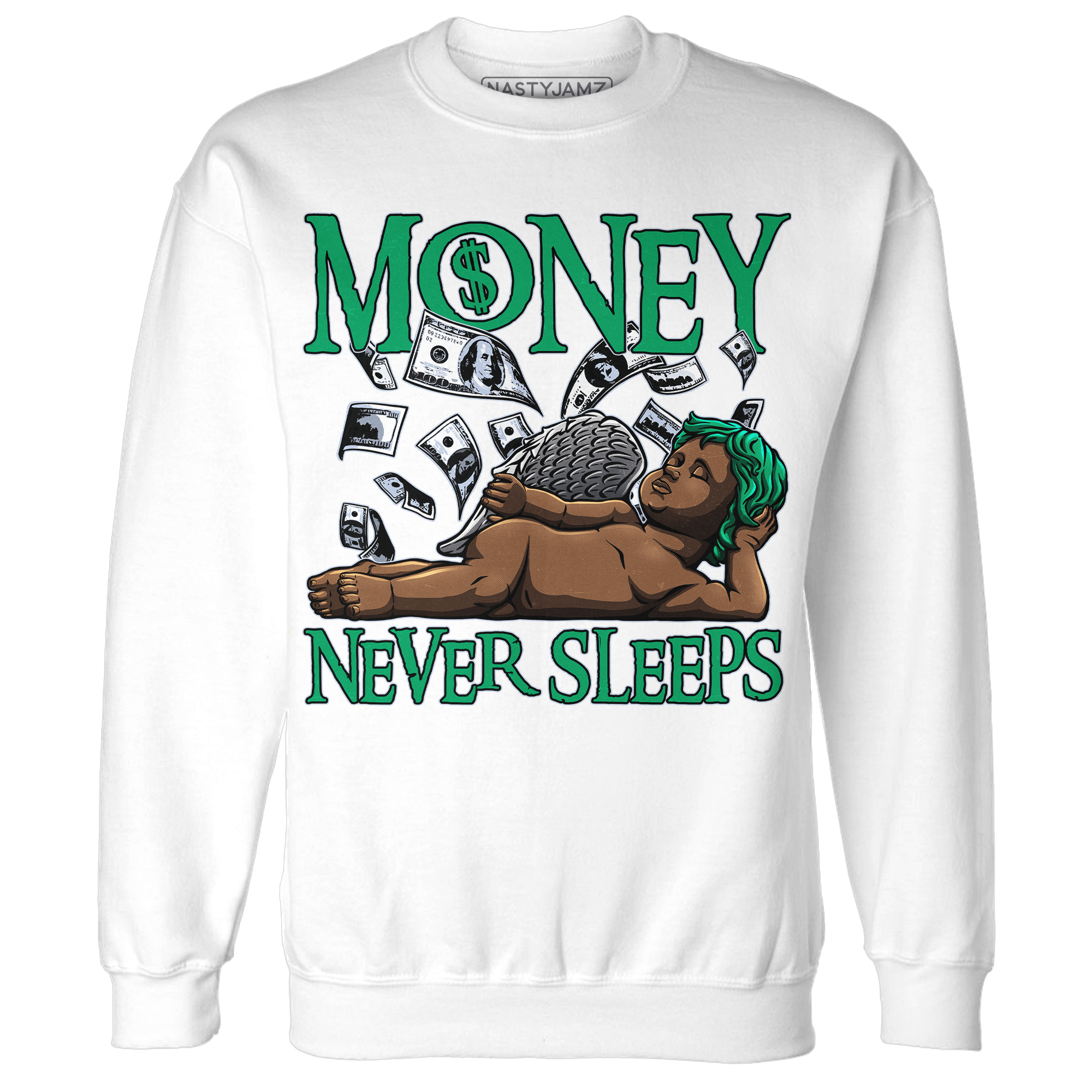 Lucky Green 5s Sweatshirt Match Money Never Sleeps - NastyJamz