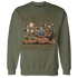Olive 5s Sweatshirt Match Money Never Sleeps - NastyJamz