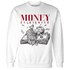 Retro Red Taxi 12s Sweatshirt Match Money On My Mind Angel - NastyJamz