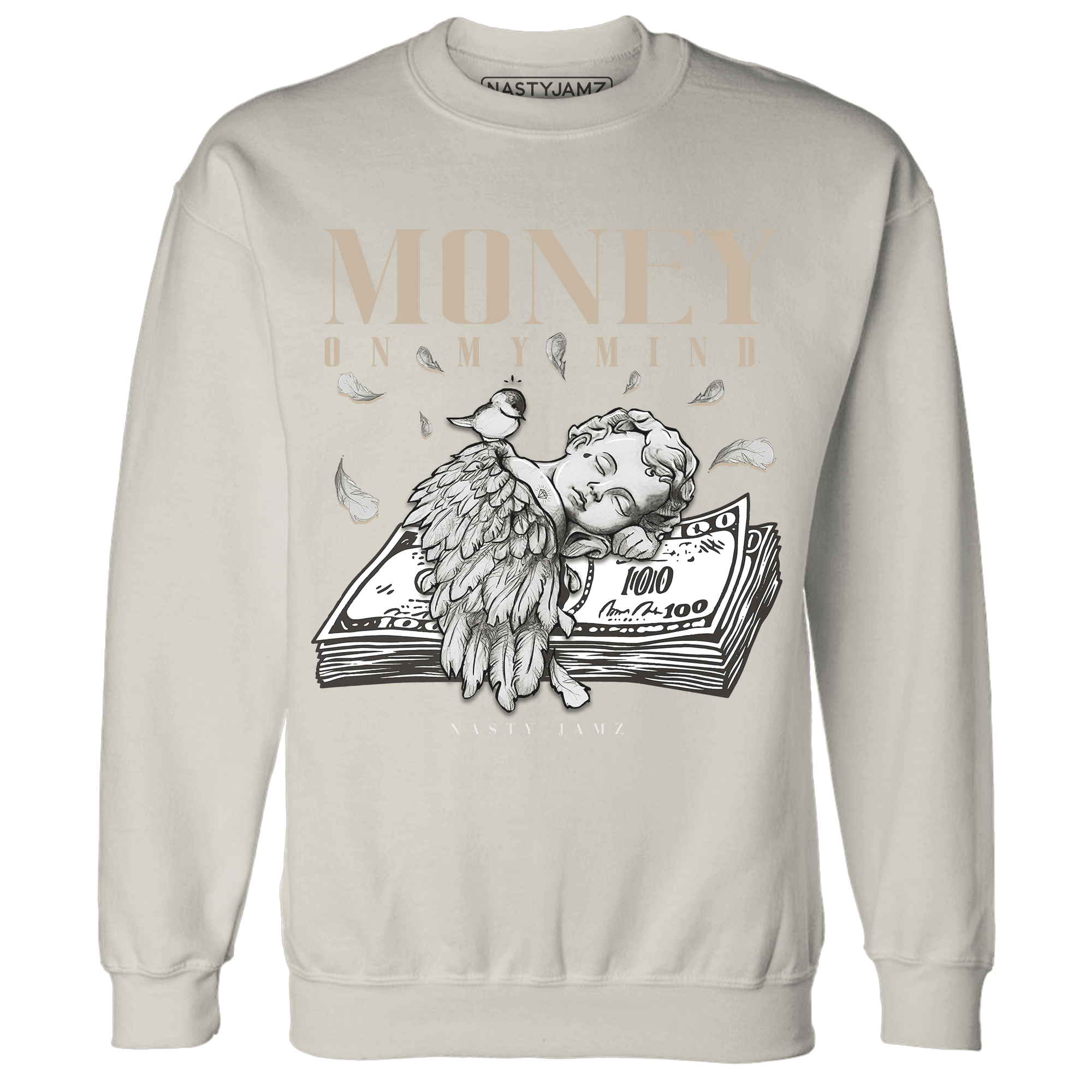 Latte 1s Sweatshirt Match Money On My Mind Angel - NastyJamz