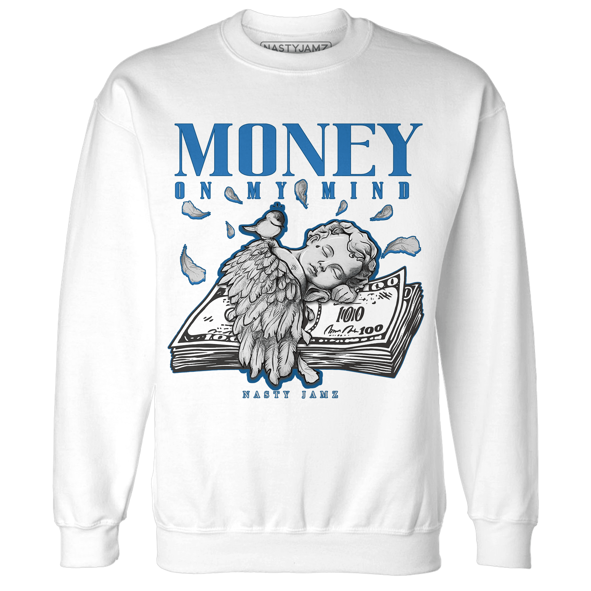 Industrial Blue 4s Sweatshirt Match Money On My Mind Angel - NastyJamz