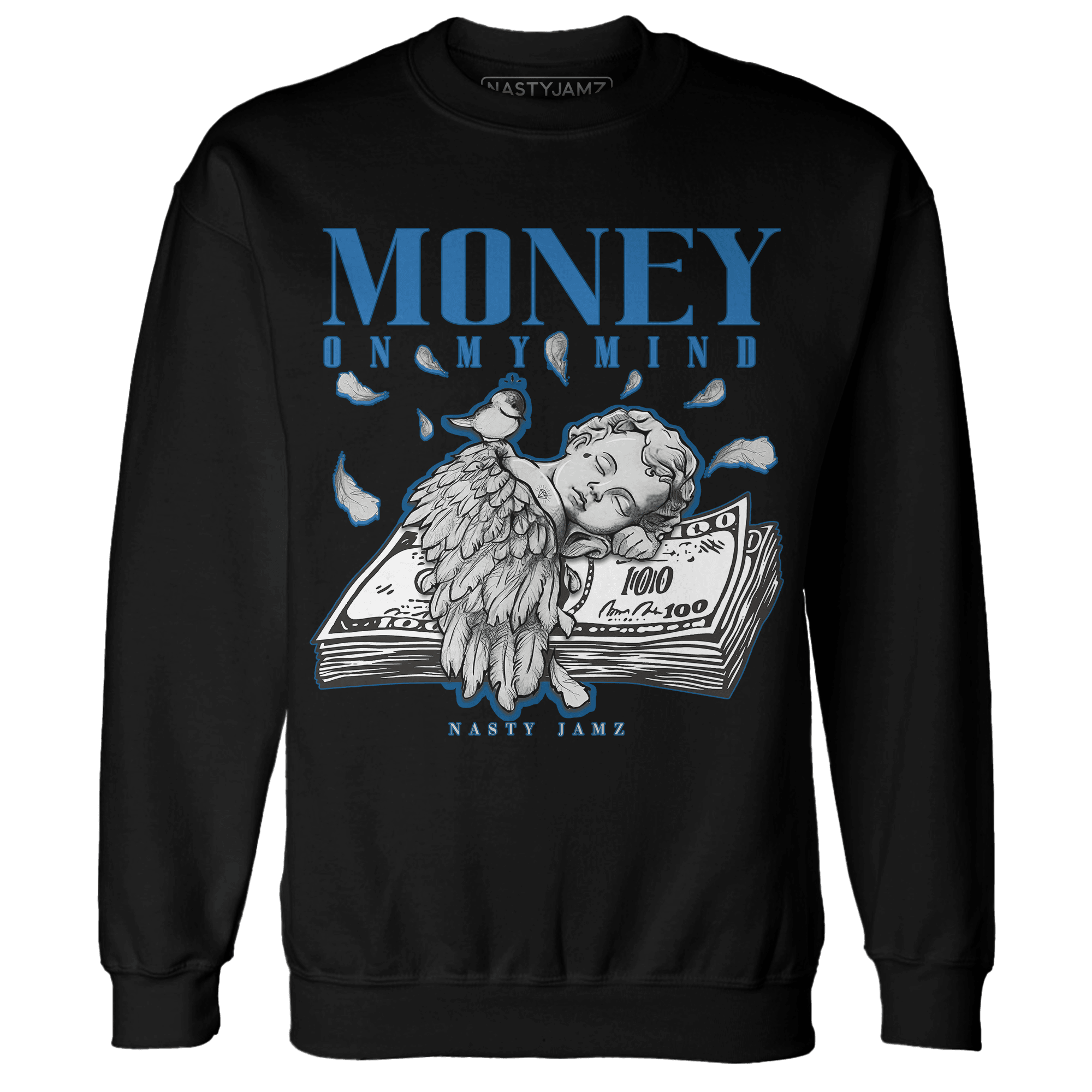 Industrial Blue 4s Sweatshirt Match Money On My Mind Angel - NastyJamz