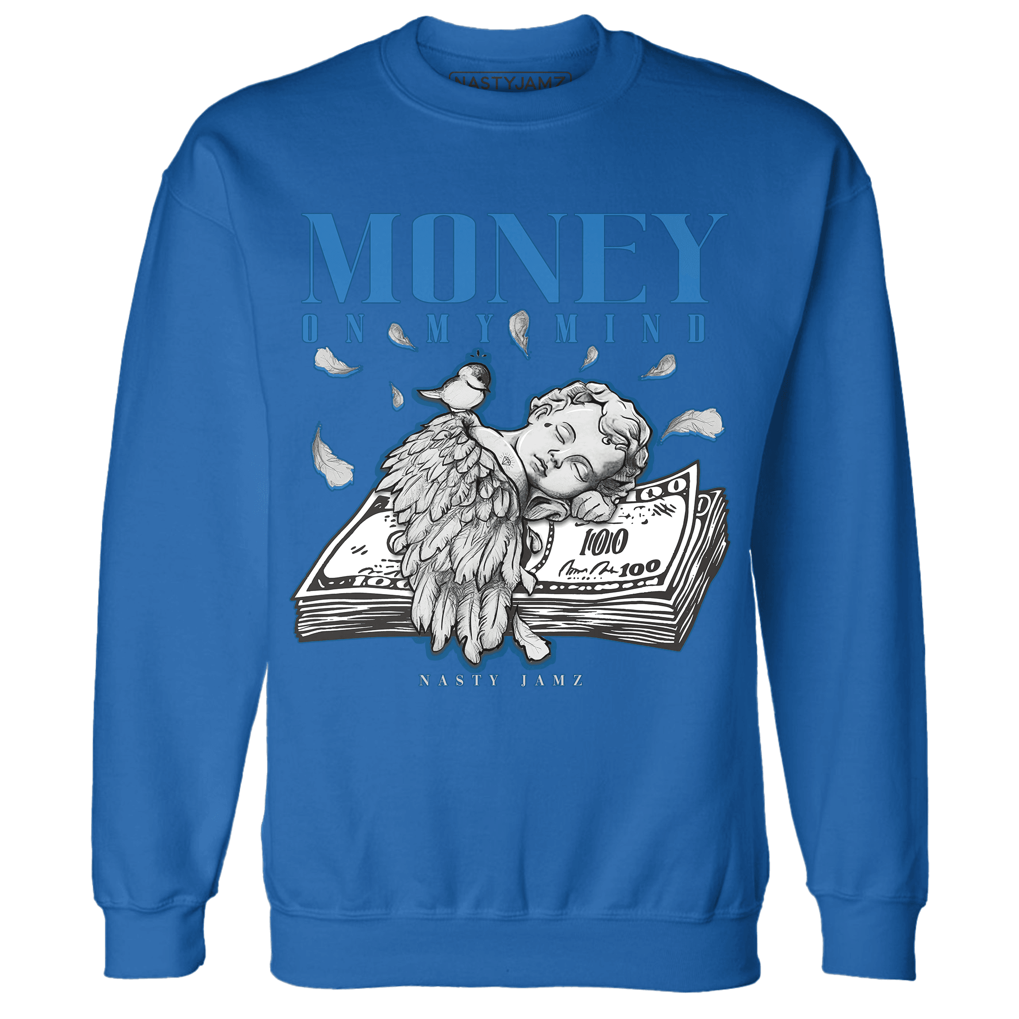 Industrial Blue 4s Sweatshirt Match Money On My Mind Angel - NastyJamz