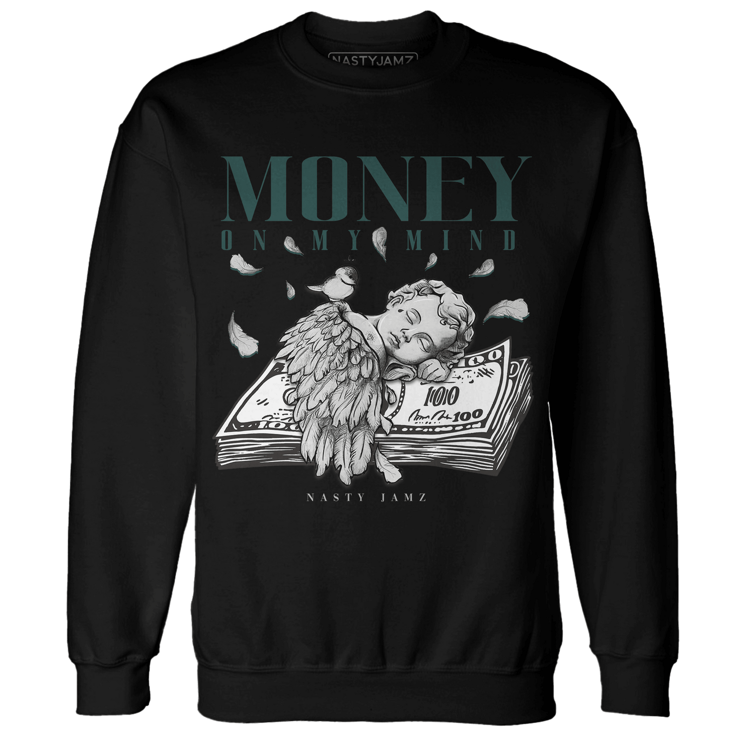 Oxidized Green 4s Sweatshirt Match Money On My Mind Angel - NastyJamz