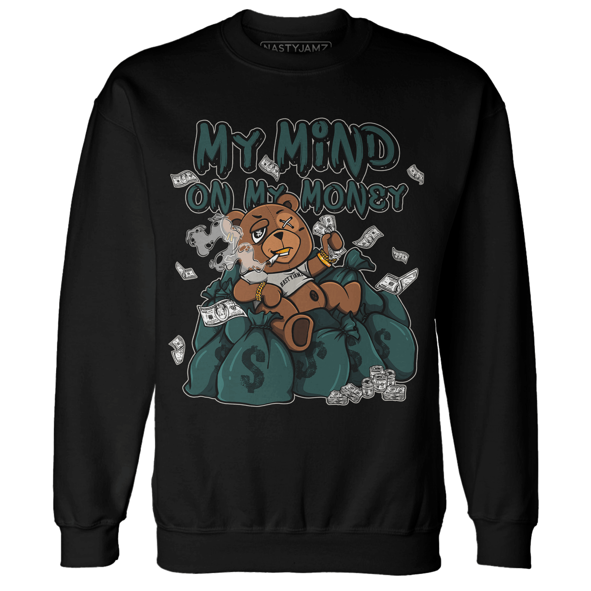 Oxidized Green 4s Sweatshirt Match My Mind On My Money BER - NastyJamz