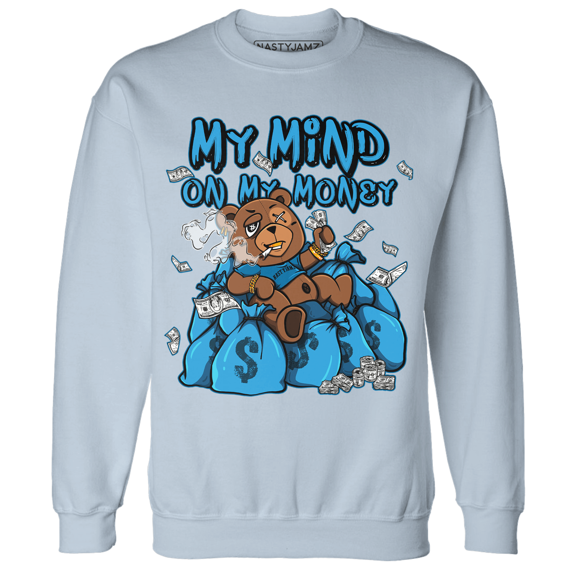 Powder Blue 9s Sweatshirt Match My Mind On My Money BER - NastyJamz