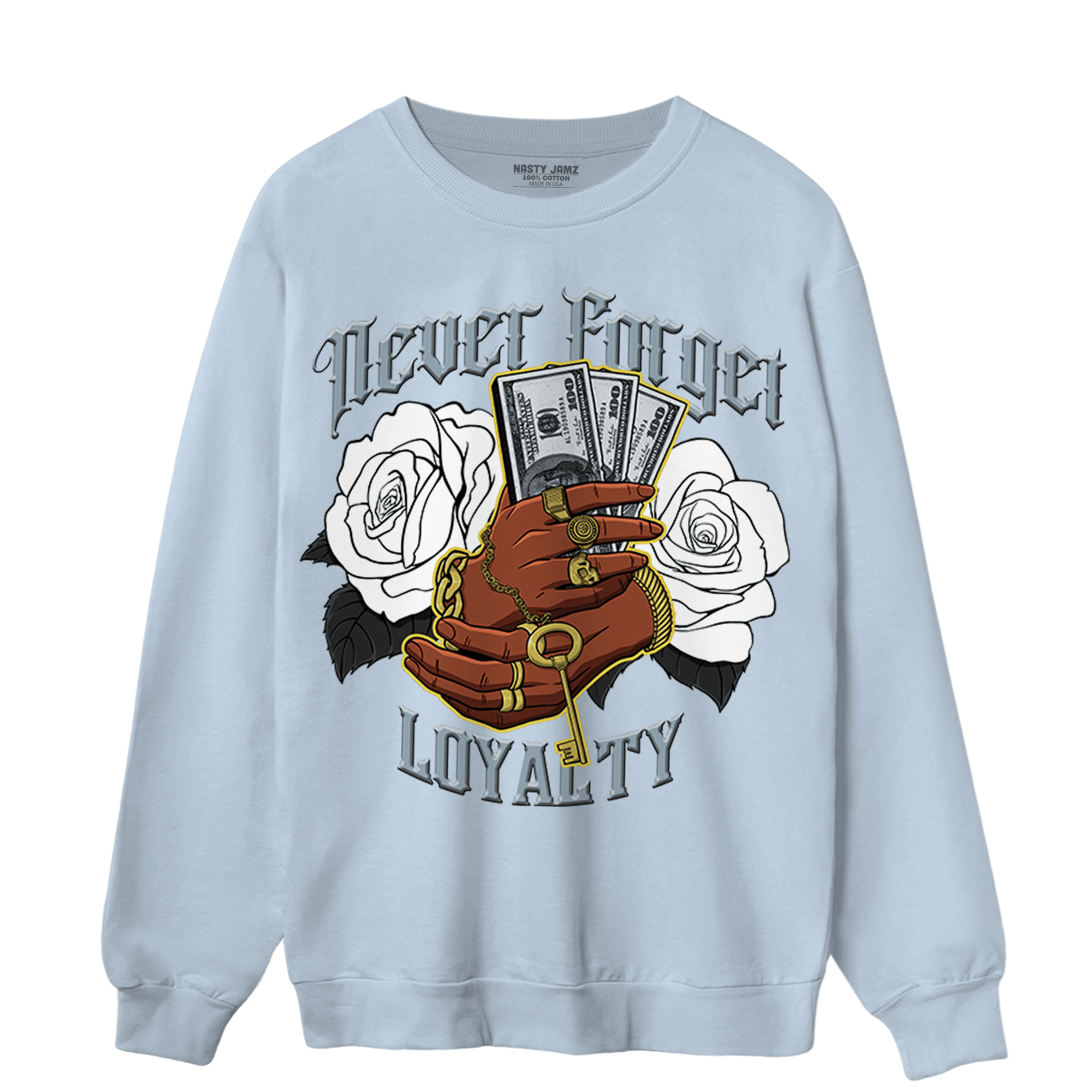 Blue Grey 13s Sweatshirt Match Never Forget Loyalty - NastyJamz
