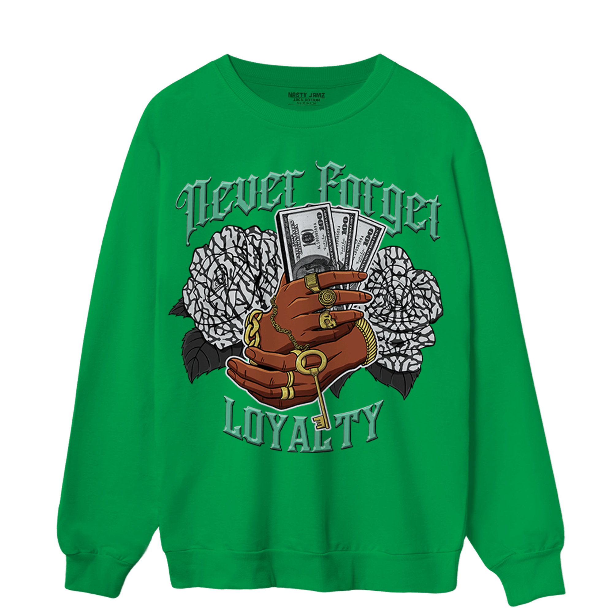 Green Glow 3s Sweatshirt Match Never Forget Loyalty - NastyJamz