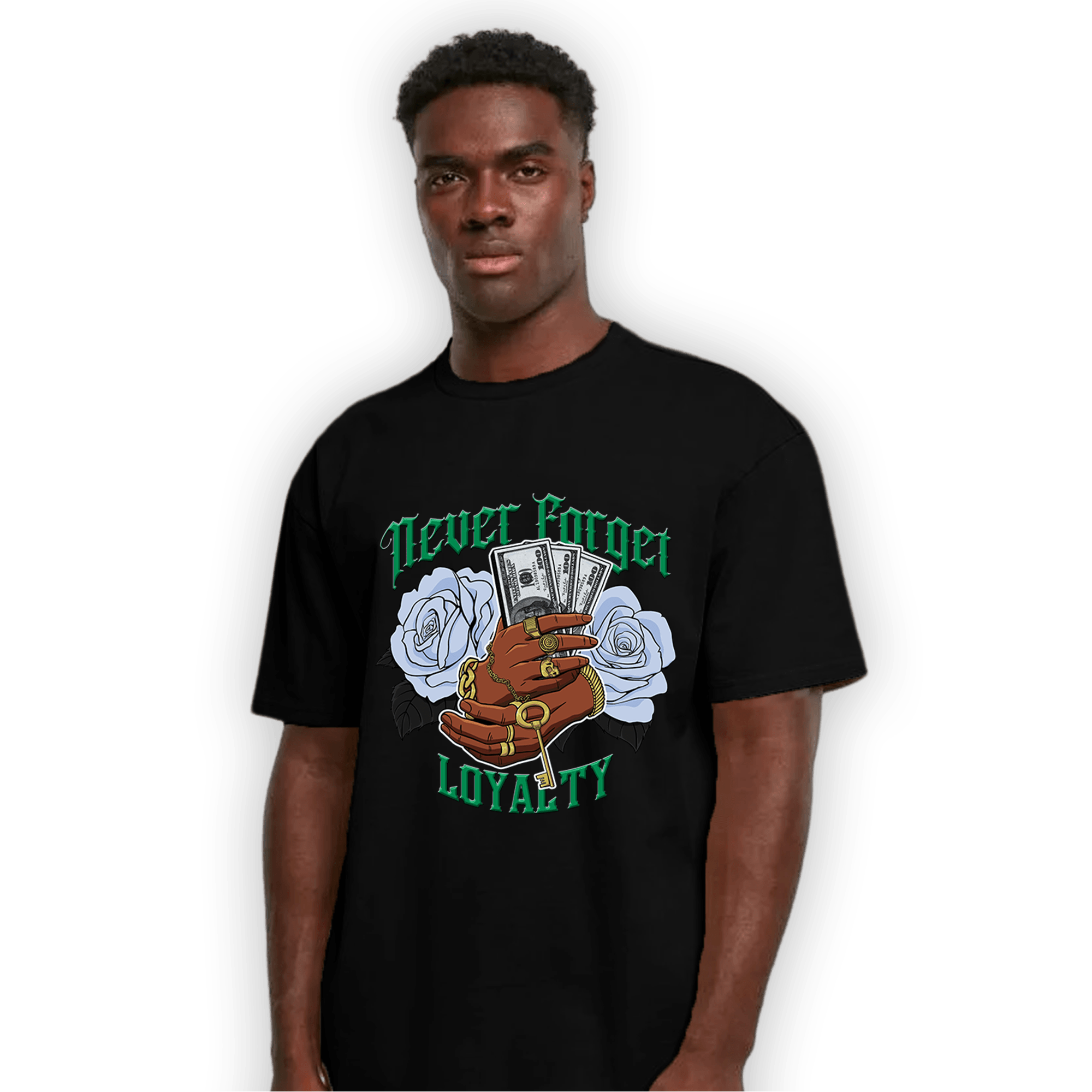 Lucky Green 5s T Shirt Match Never Forget Loyalty - NastyJamz