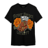Olive 5s T Shirt Match Never Forget Loyalty - NastyJamz