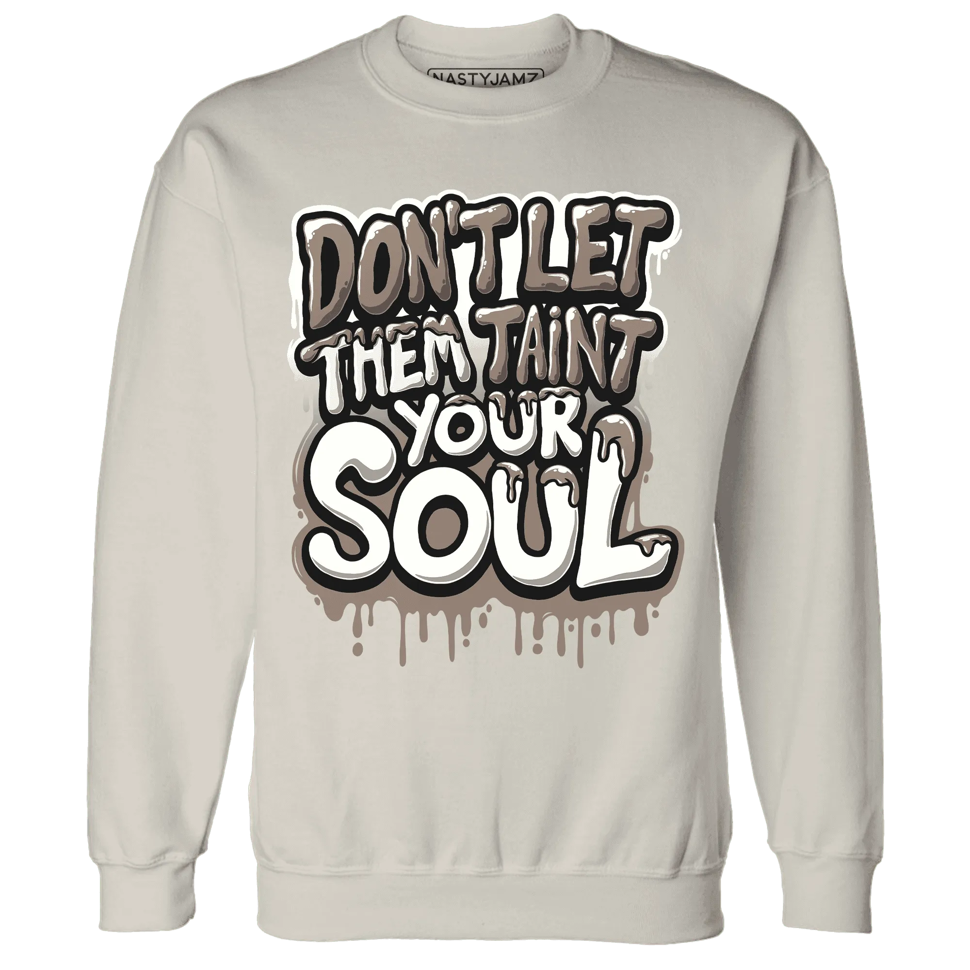 NastyJamz-Low-Mocha-1s-Sweatshirt-Match-Never-Taint-Your-Soul