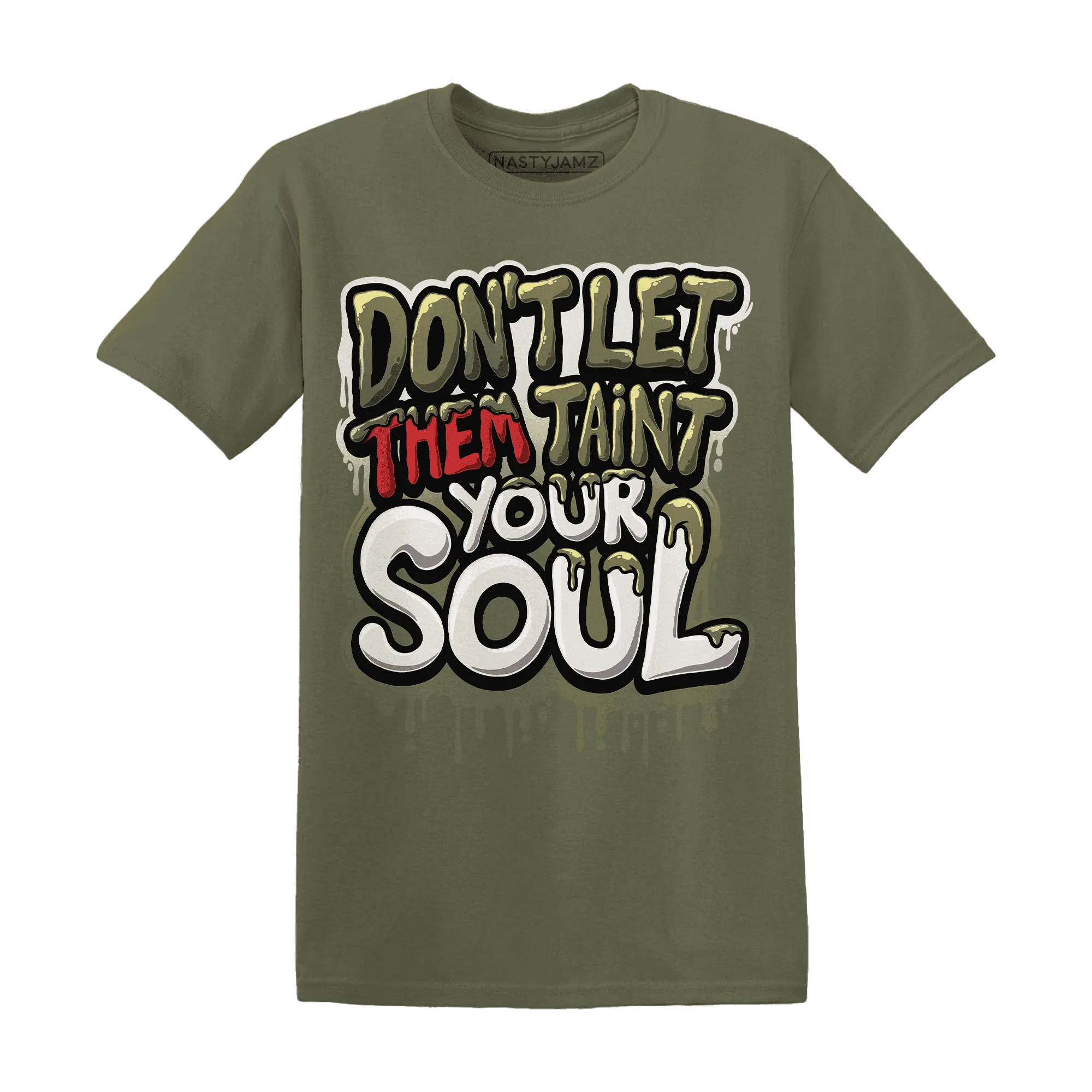 NastyJamz-Medium-Olive-1s-T-Shirt-Match-Never-Taint-Your-Soul