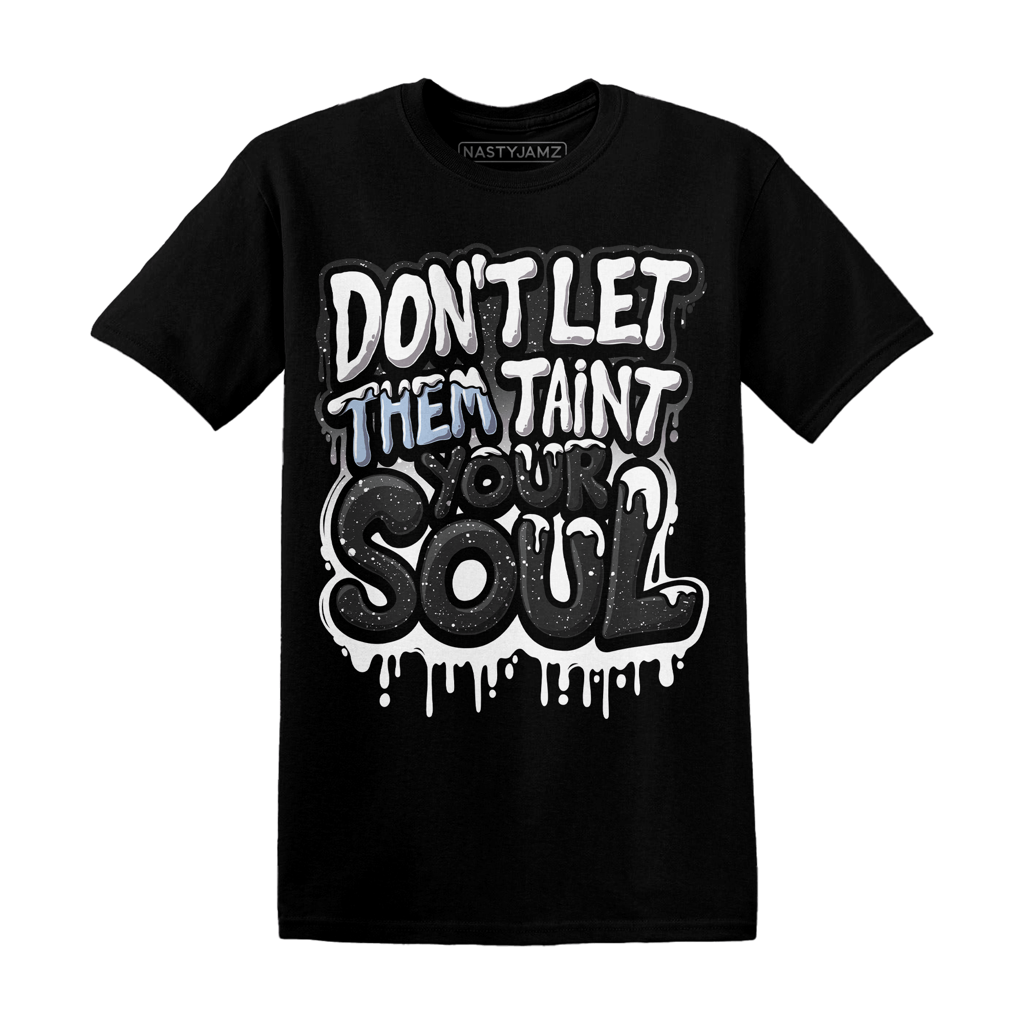Reverse Oreo 6s T Shirt Match Never Taint Your Soul - NastyJamz