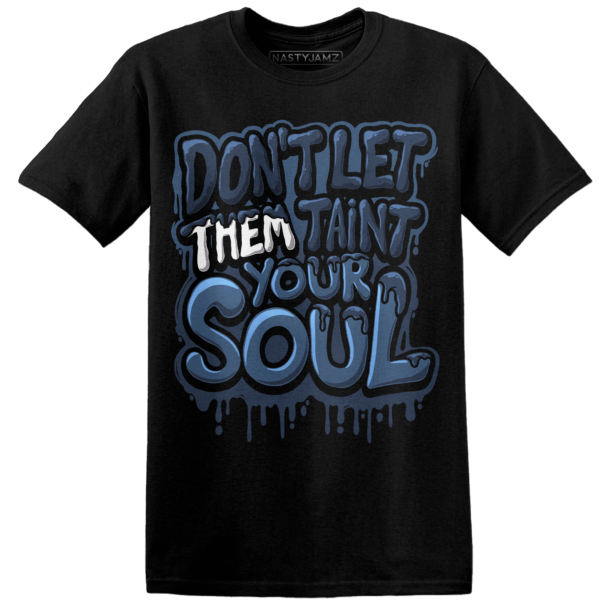 AM 1 86 Jackie RBS T Shirt Match Never Taint Your Soul - NastyJamz
