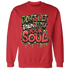 AM-90-Dark-Sage-Solar-Red-NastyJamz-Sweatshirt-Match-Never-Taint-Your-Soul