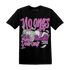 GS Hyper Violet 4s T Shirt No Ones Care - NastyJamz