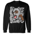 Retro High OG Black White 1s Sweatshirt Match No Sugar No Cream - NastyJamz