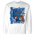 Royal Reimagined 1s Sweatshirt Match No Sugar No Cream - NastyJamz