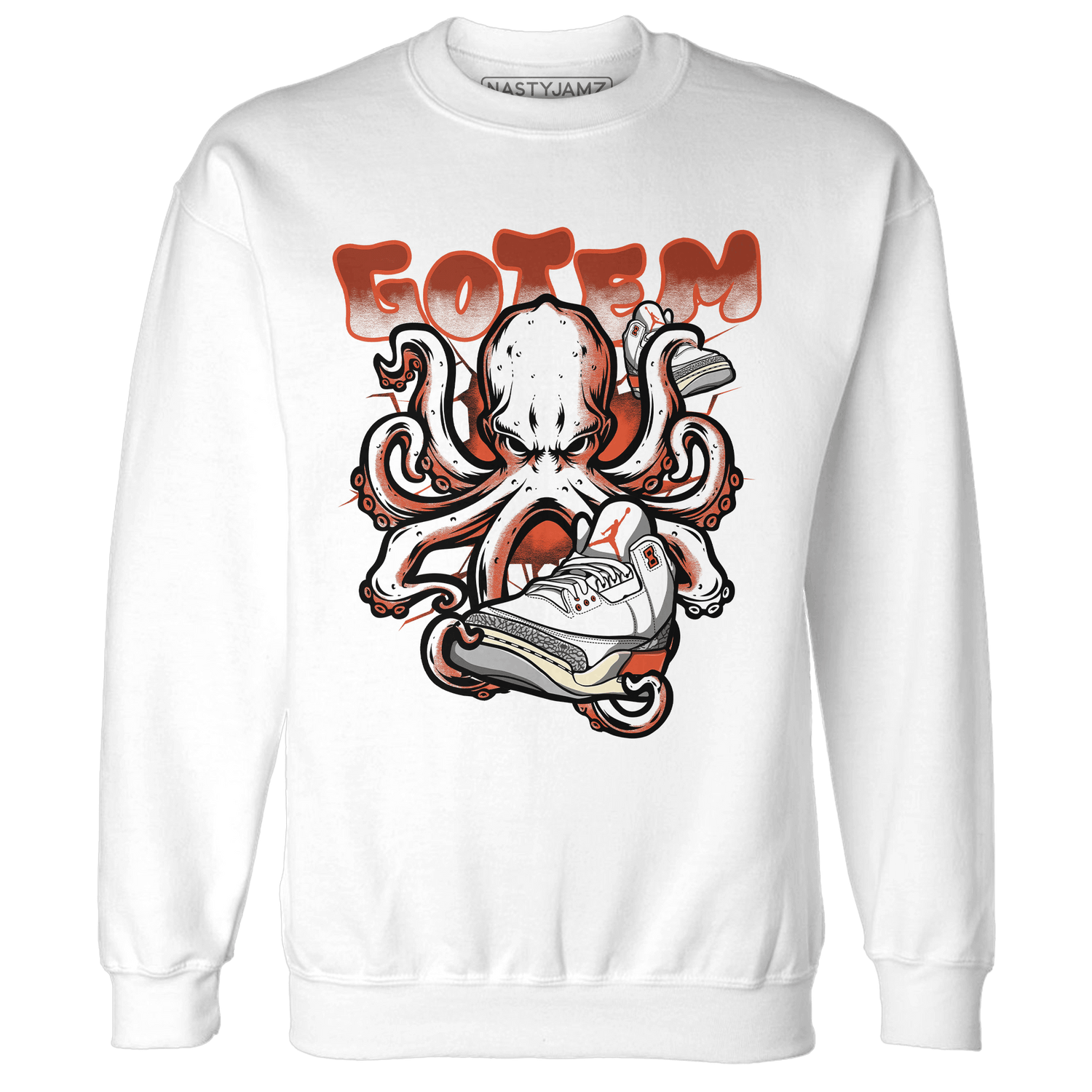 Georgia Peach 3s Sweatshirt Match Octopus Got Em - NastyJamz