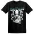 Oxidized Green 4s T Shirt Match Octopus Got Em - NastyJamz