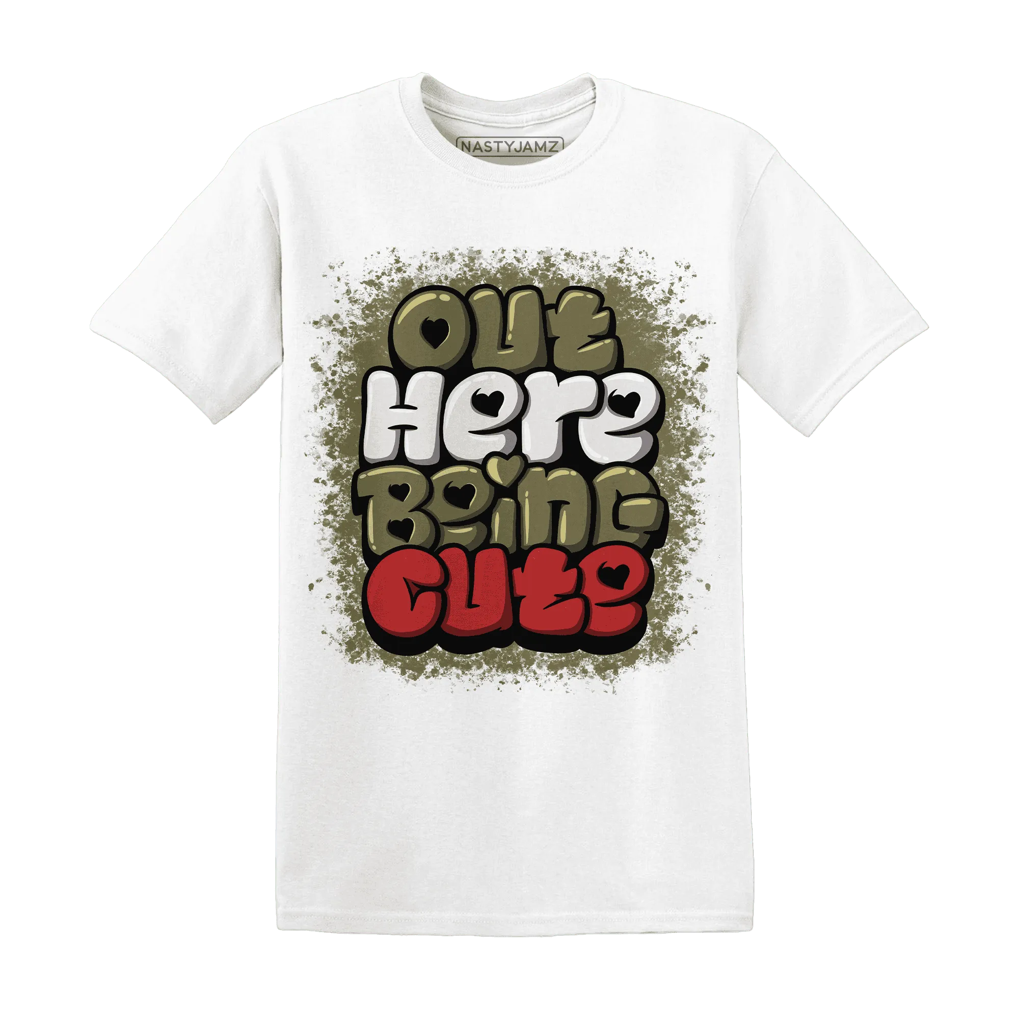 NastyJamz-Medium-Olive-1s-T-Shirt-Match-Out-Here-Being-Cute