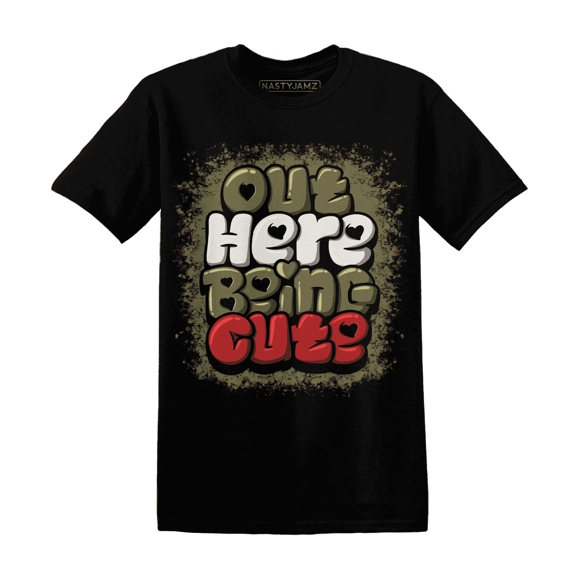 NastyJamz-Medium-Olive-1s-T-Shirt-Match-Out-Here-Being-Cute