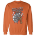 Georgia Peach 3s Sweatshirt Match Paid In Full - NastyJamz