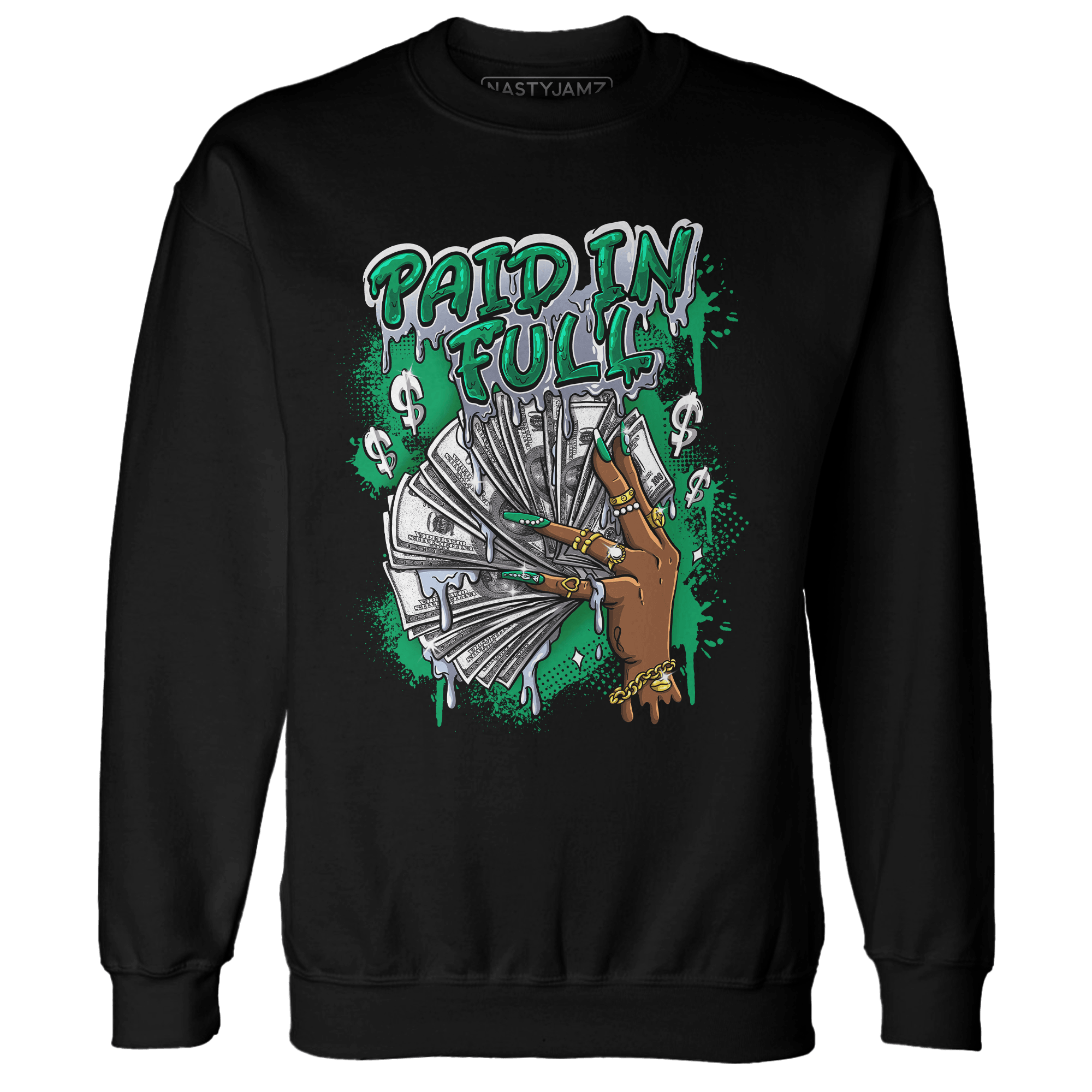 Lucky Green 5s Sweatshirt Match Paid In Full - NastyJamz
