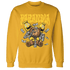 Yellow Ochre 6s Sweatshirt Match Paranoia Money BER - NastyJamz