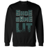 Oxidized Green 4s Sweatshirt Match Shoe Game Lit - NastyJamz
