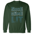 Oxidized Green 4s Sweatshirt Match Shoe Game Lit - NastyJamz
