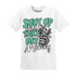 High-OG-Green-Glow-1s-T-Shirt-Match-Shut-Up
