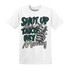 Oxidized-Green-4s-T-Shirt-Match-Shut-Up