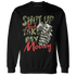 AM-90-Dark-Sage-Solar-Red-NastyJamz-Sweatshirt-Match-Shut-Up