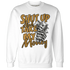 Wheat-13s-Sweatshirt-Match-Shut-Up