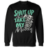 Green-Glow-3s-Sweatshirt-Match-Shut-Up