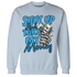 Powder-Blue-9s-Sweatshirt-Match-Shut-Up