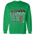 High-OG-Green-Glow-1s-Sweatshirt-Match-Sistas-Melanin-Girl