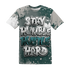 Oxidized-Green-4s-T-Shirt-Match-Stay-Humble-Hustle-Hard-3D