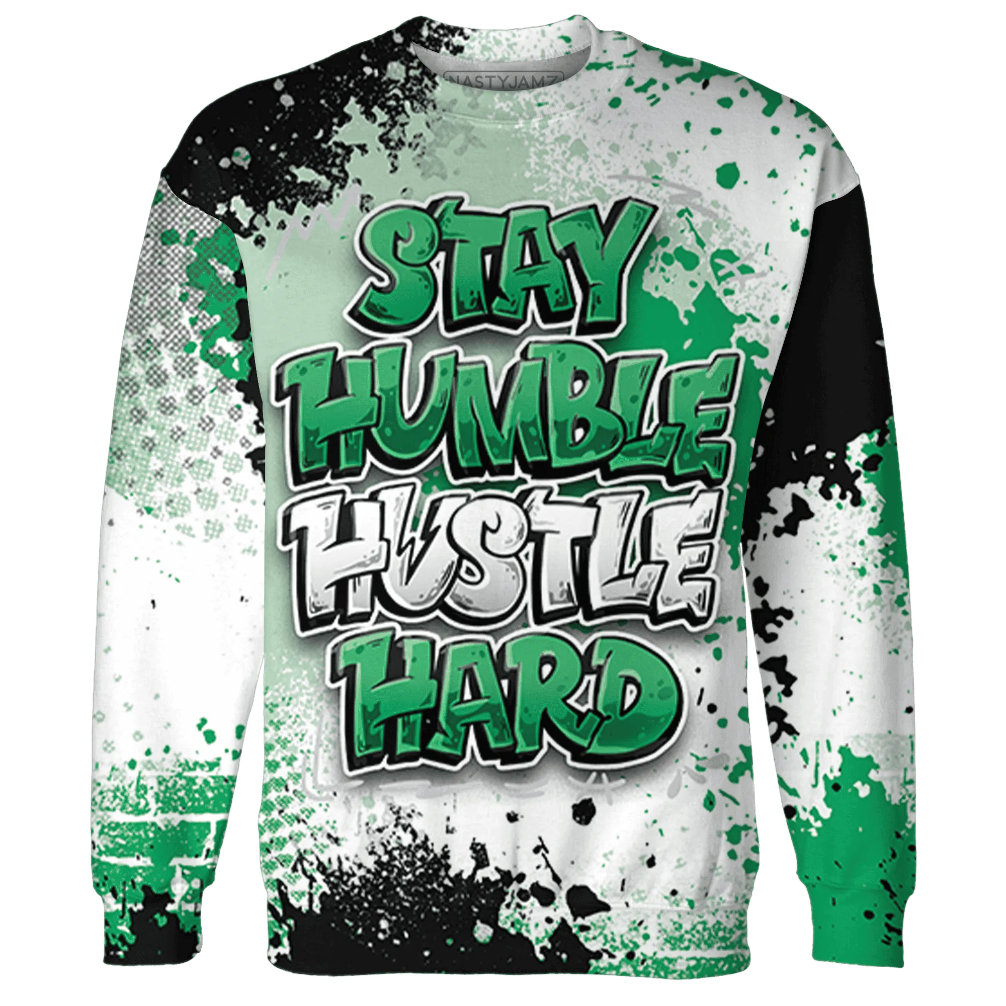 Lucky-Green-5s-Sweatshirt-Match-Stay-Humble-Hustle-Hard-3D