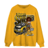Yellow Ochre 6s Sweatshirt Match Team Sneaker Girl - NastyJamz
