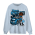 Powder Blue 9s Sweatshirt Match Team Sneaker Girl - NastyJamz